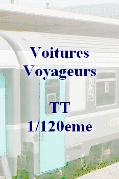 Voitures voyageurs TT 1/120eme